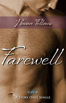 Farewell by Havan Fellows