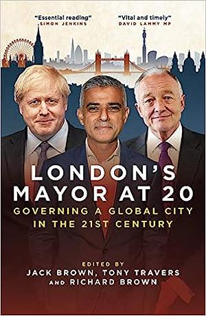 London's Mayor at 20 by Jack Brown