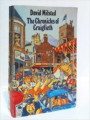 The Chronicles Of Craigfieth by David Milsted