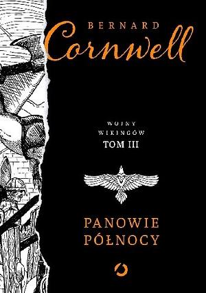 Panowie Północy by Bernard Cornwell