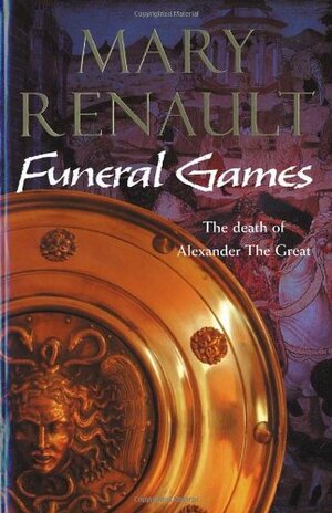 Funeral Games by Mary Renault