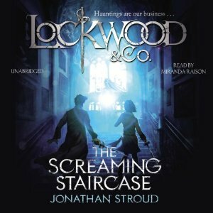 The Screaming Staircase by Jonathan Stroud