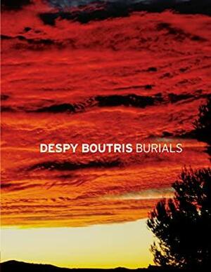 Burials by Despy Boutris