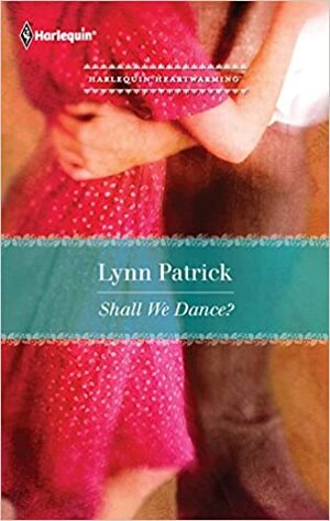 Shall We Dance? by Lynn Patrick