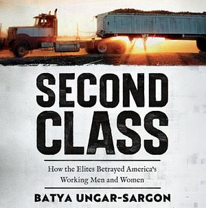 Second Class  by Batya Ungar-Sargon