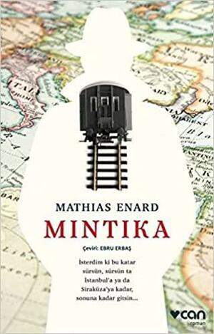 Mıntıka by Mathias Énard