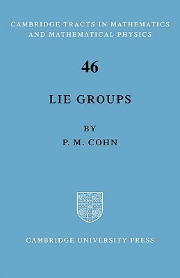 Lie Group by P. M. Cohn