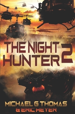 The Night Hunter 2 by Michael G. Thomas, Eric Meyer