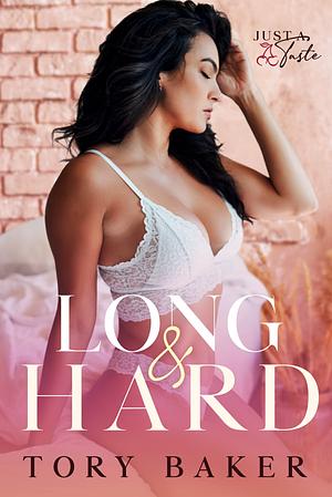 Long & Hard  by Tory Baker