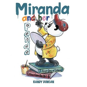 Miranda and Her Panda by Randy Duncan