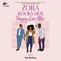 Zora Books Her Happy Ever After by Taj McCoy