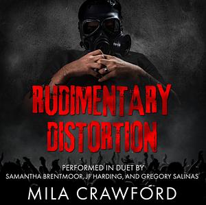 Rudimentary Distortion by Mila Crawford