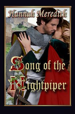 Song of the Nightpiper: A Fantasy Romance by Hannah Meredith