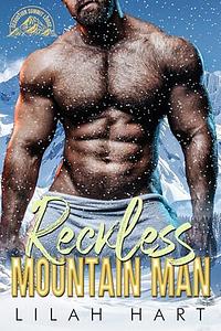 Reckless Mountain Man by Lilah Hart