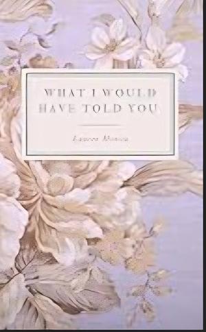 What I Would Have Told You by Lauren Monica