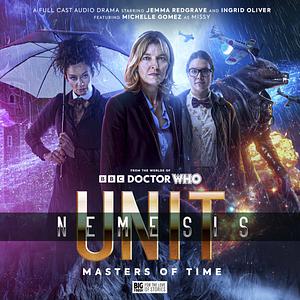 UNIT: Nemesis 4: Masters of Time by Alison Winter, Andrew Smith, Sarah Grochala, John Dorney