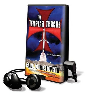 The Templar Throne by Paul Christopher