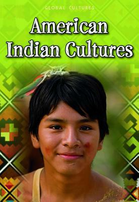 American Indian Cultures by Ann Weil, Charlotte Guillain