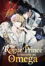 The Rogue Prince is Secretly an Omega, Season 1 by kkumool, Seolmyo, Janghyeon