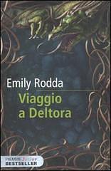 Viaggio a Deltora by Emily Rodda