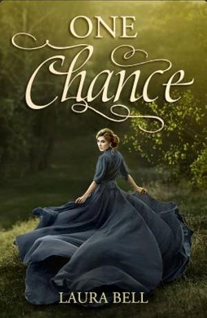 One Chance by Laura Bell