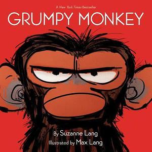 Grumpy Monkey Board Book by Suzanne Lang, Max Lang