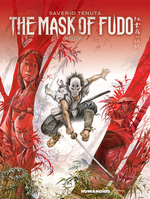 The Mask of Fudo: Book 1 by Saverio Tenuta