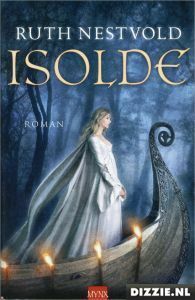 Isolde by Lia Belt, Ruth Nestvold