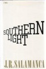 Southern Light by J.R. Salamanca