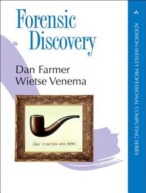 Forensic Discovery (Paperback) by Dan Farmer, Wietse Venema