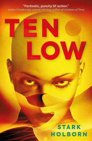 Ten Low by Stark Holborn