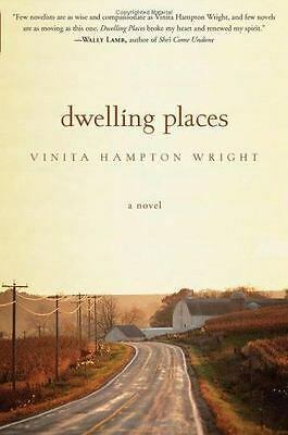 Dwelling Places by Vinita Hampton Wright