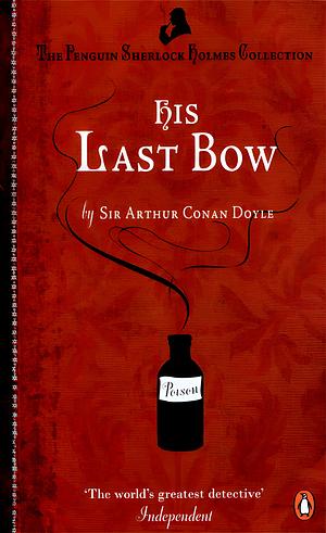 His Last Bow by Arthur Conan Doyle