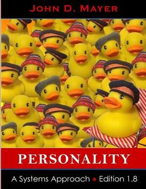 Personality: A Systems Approach by John D. Mayer