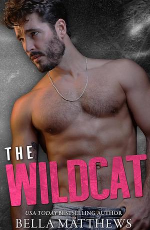 The Wildcat by Bella Matthews