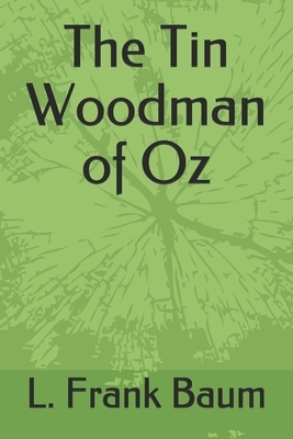 The Tin Woodman of Oz by L. Frank Baum