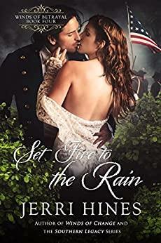 Set Fire to the Rain by Jerri Hines