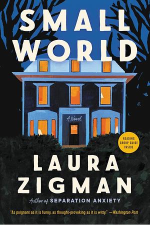 Small World by Laura Zigman
