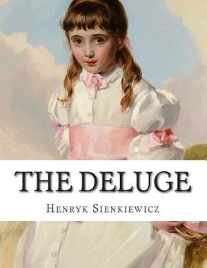 The Deluge by Henryk Sienkiewicz