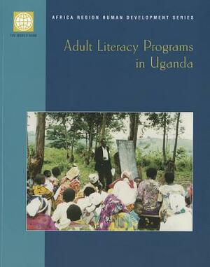 Adult Literacy Programs in Uganda by World Bank