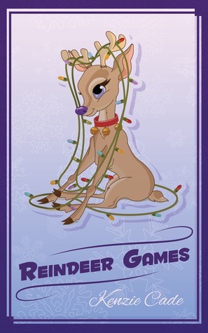Reindeer Games by Kenzie Cade