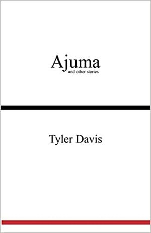 Ajuma by T.J. Davis, Tyler Davis