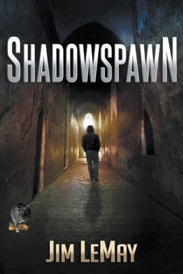 Shadowspawn by Jim Lemay