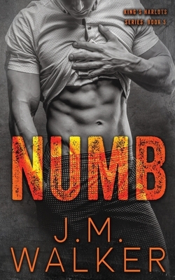 Numb by J.M. Walker