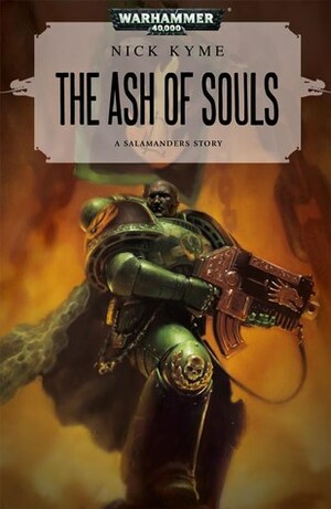 The Ash of Souls by Nick Kyme