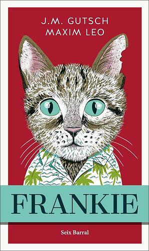 Frankie by Maxim Leo, Jochen-Martin Gutsch