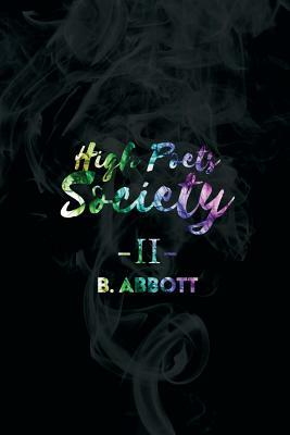 High Poets Society II by B. Abbott