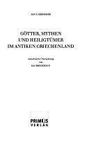 Götter, Mythen und Heiligtümer im antiken Griechenland by Jan N. Bremmer