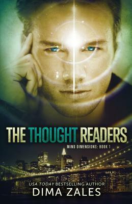 The Thought Readers (Mind Dimensions Book 1) by Dima Zales, Anna Zaires