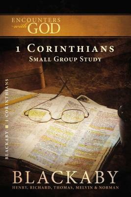 1 Corinthians by Richard Blackaby, Henry Blackaby, Tom Blackaby